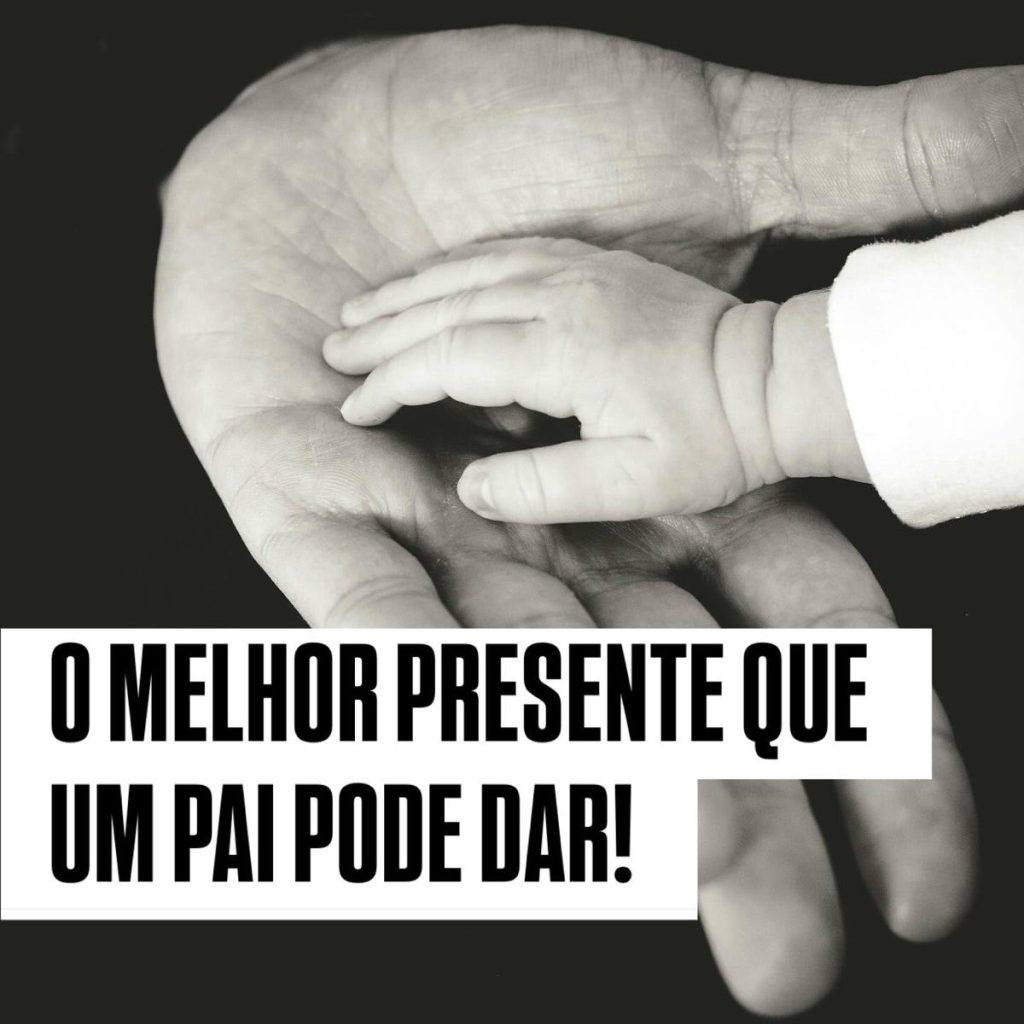 O melhor presente que um pai pode dar!