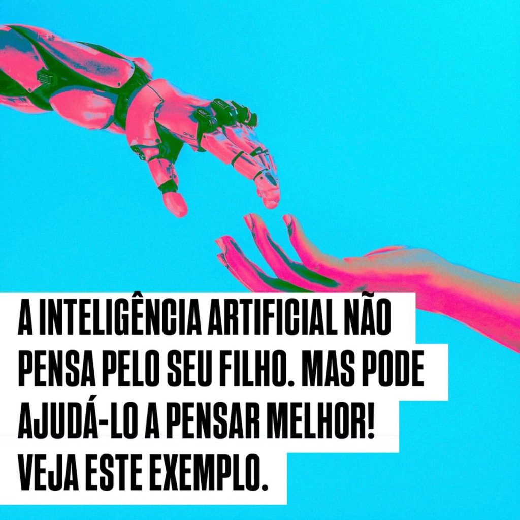 A inteligência artificial não pensa pelo seu filho. mas pode ajudá-lo a pensar melhor! veja este exemplo.