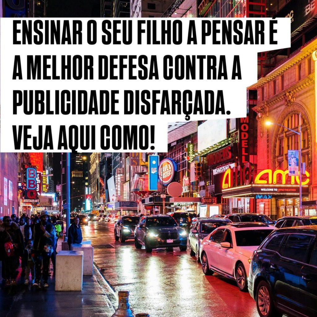 Ensinar o seu filho a pensar é a melhor defesa contra a publicidade disfarçada. Veja aqui como!